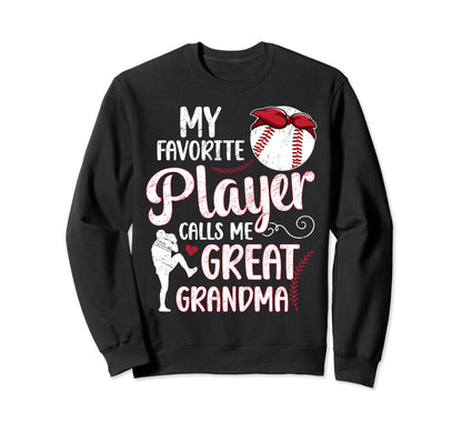 Baseball Great Grandma Proud Sweatshirt - Unique Graphic Men Women - T-Shirt, Sweatshirt, Hoodie