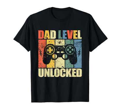Dad Level Unlocked Gaming T-Shirt - Casual Everyday Wear Men Women - T-Shirt, Sweatshirt, Hoodie