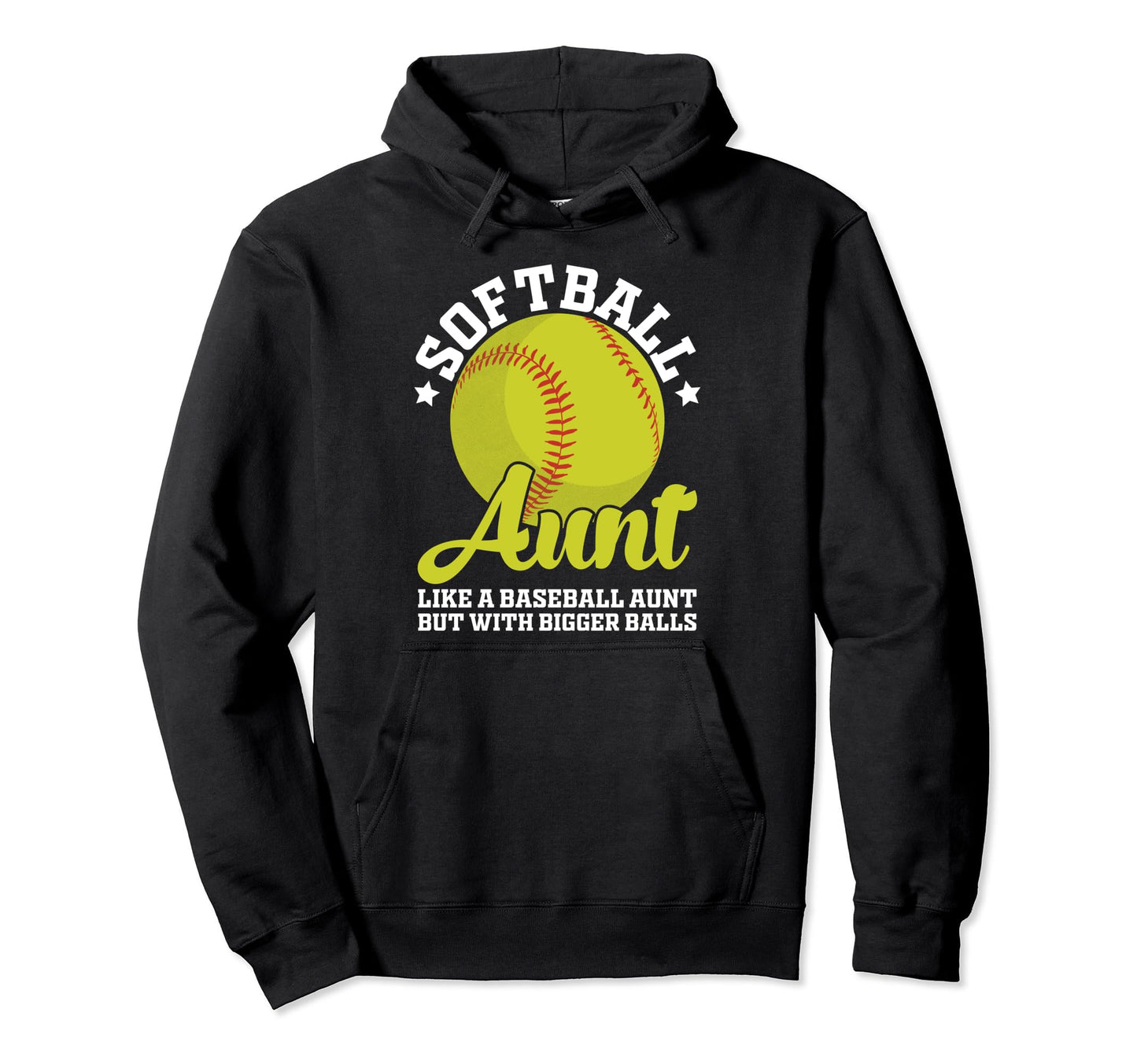 Softball Aunt Like Baseball Aunt But Hoodie - Minimalist Print for Adults - T-Shirt, Sweatshirt, Hoodie