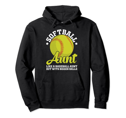 Softball Aunt Like Baseball Aunt But Hoodie - Minimalist Print for Adults - T-Shirt, Sweatshirt, Hoodie