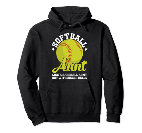 Softball Aunt Like Baseball Aunt But Hoodie - Minimalist Print for Adults - T-Shirt, Sweatshirt, Hoodie
