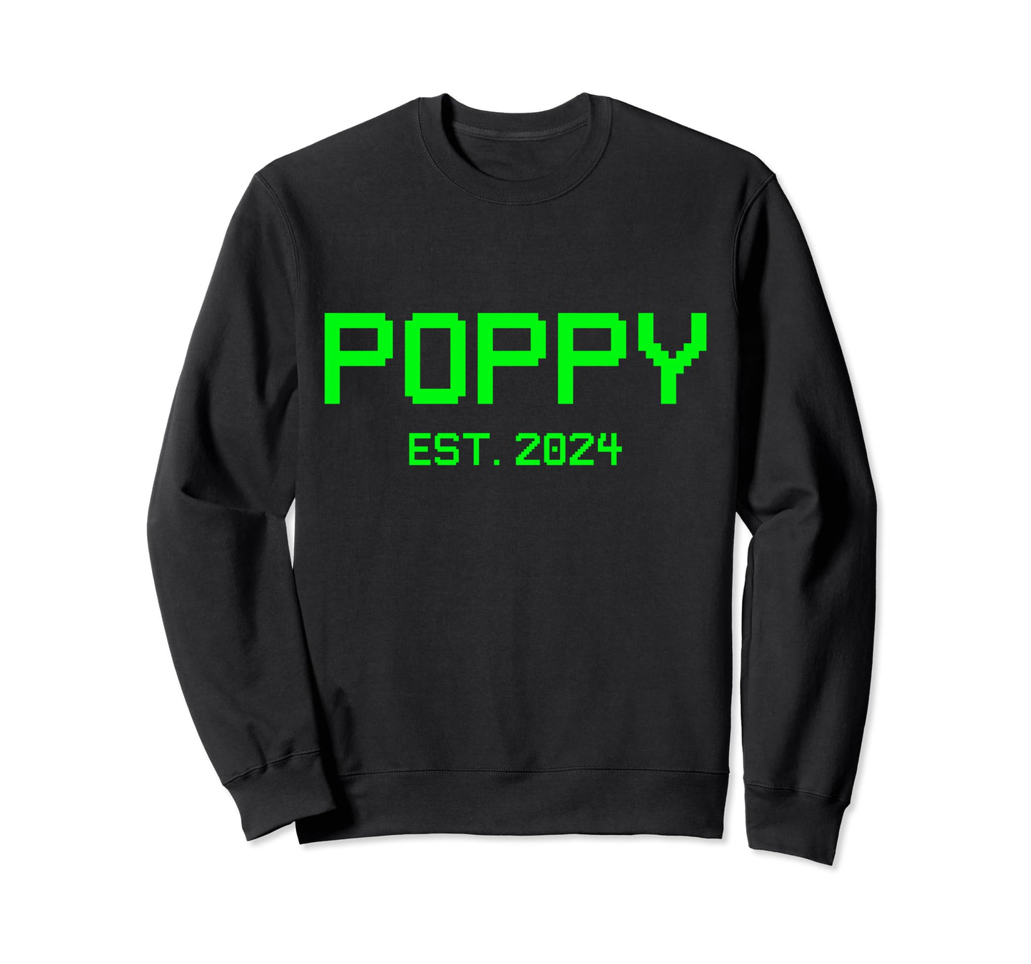 Poppy Est 2024 Gamer Poppy 2024 Sweatshirt - Custom Art Print for Adults - T-Shirt, Sweatshirt, Hoodie