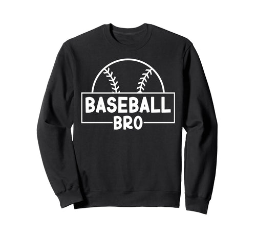 Baseball Bro Proud Baseball Sweatshirt - Aesthetic Graphic for Adults - T-Shirt, Sweatshirt, Hoodie