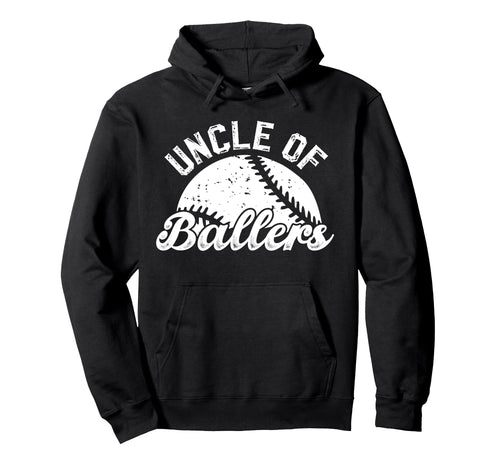 Uncle Ballers Baseball Uncle Baseball Hoodie - Custom Art Print for Adults - T-Shirt, Sweatshirt, Hoodie
