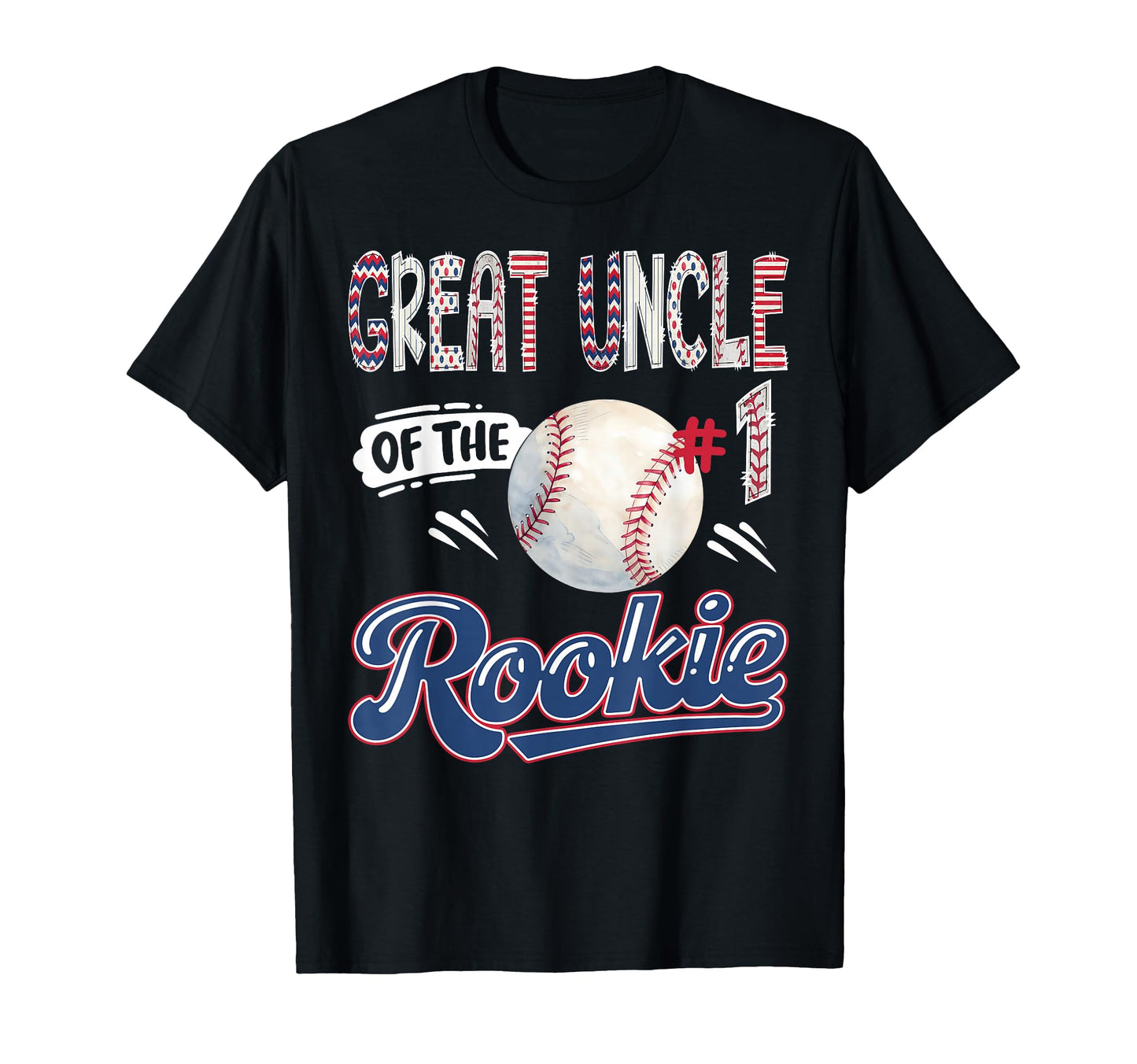 Great Uncle Rookie Baseball 1St T-Shirt - Unique Graphic for Adults - T-Shirt, Sweatshirt, Hoodie