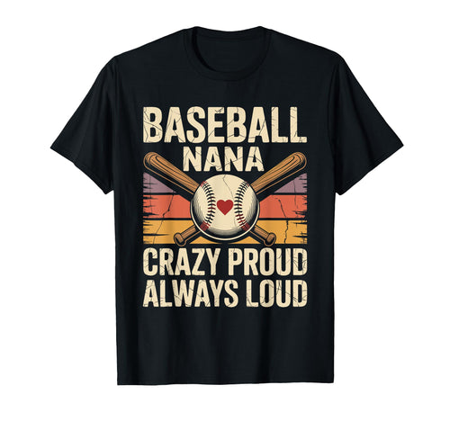 Funny Nana Grandma Baseball T-Shirt - Fun Novelty Design Unisex - T-Shirt, Sweatshirt, Hoodie