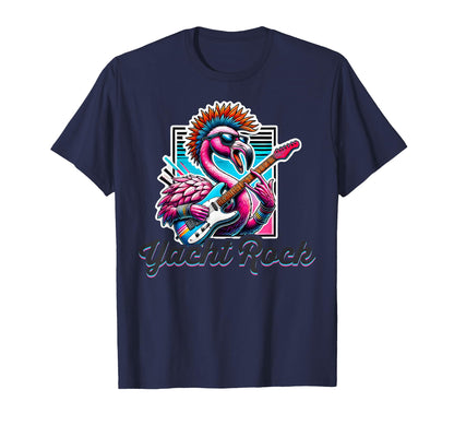 Yacht Rock Flamingo 70S 80S Soft Rock T-Shirt - Casual Everyday Wear Unisex - T-Shirt, Sweatshirt, Hoodie
