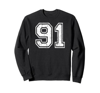 91 Number Ninety One Team Sweatshirt - Casual Everyday Wear Men Women - T-Shirt, Sweatshirt, Hoodie