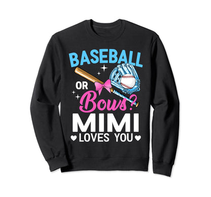 Baseball Or Bows Mimi Loves You Sweatshirt - Custom Art Print Unisex - T-Shirt, Sweatshirt, Hoodie
