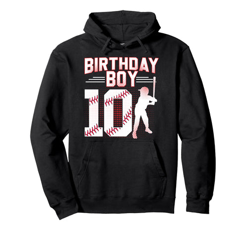 Baseball Birthday 10Th Birthday 10 Hoodie - Casual Everyday Wear Men Women - T-Shirt, Sweatshirt, Hoodie