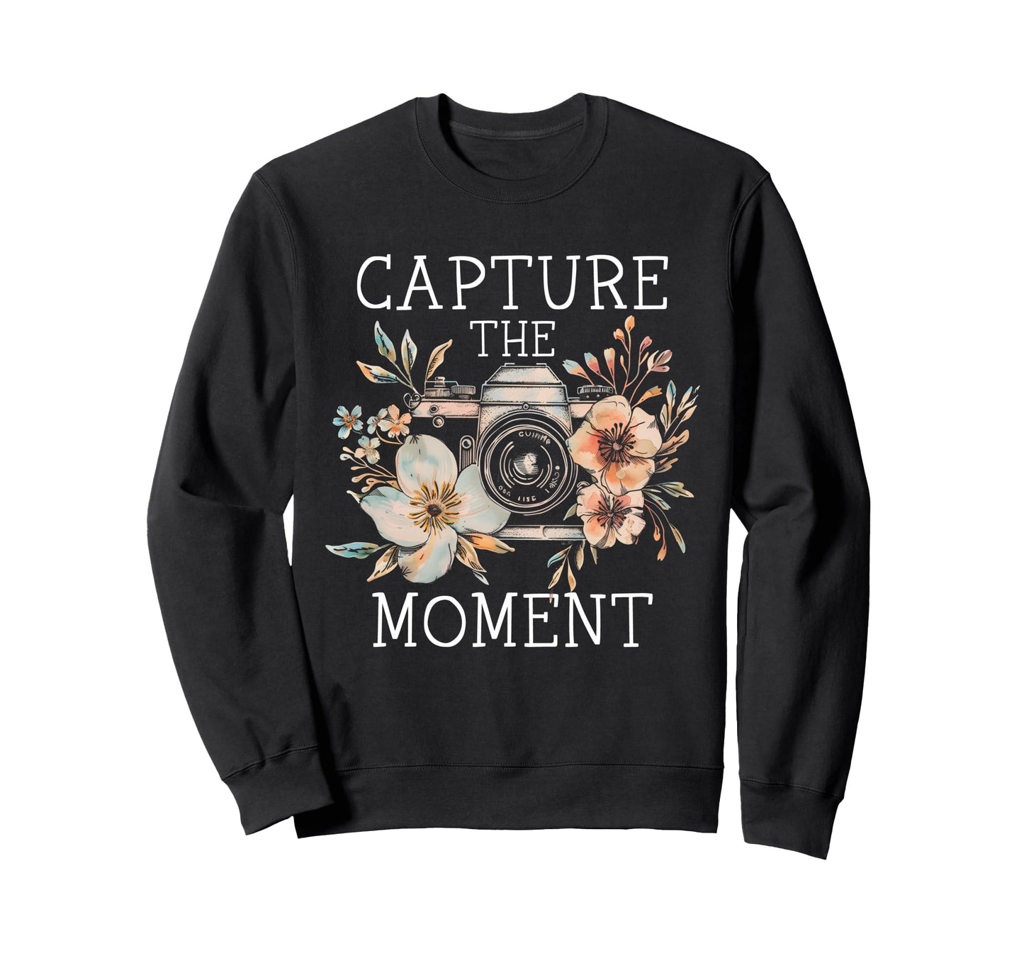 Photographer Capture Moment Sweatshirt - Casual Everyday Wear Men Women - T-Shirt, Sweatshirt, Hoodie