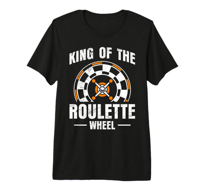 Roulette Wheel King Funny Roulette T-Shirt - Trendy Graphic Men Women - T-Shirt, Sweatshirt, Hoodie