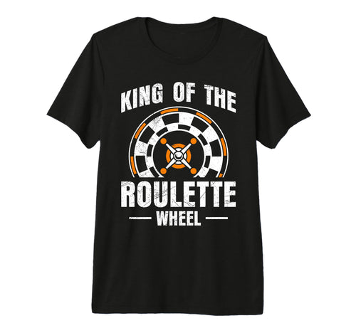Roulette Wheel King Funny Roulette T-Shirt - Trendy Graphic Men Women - T-Shirt, Sweatshirt, Hoodie