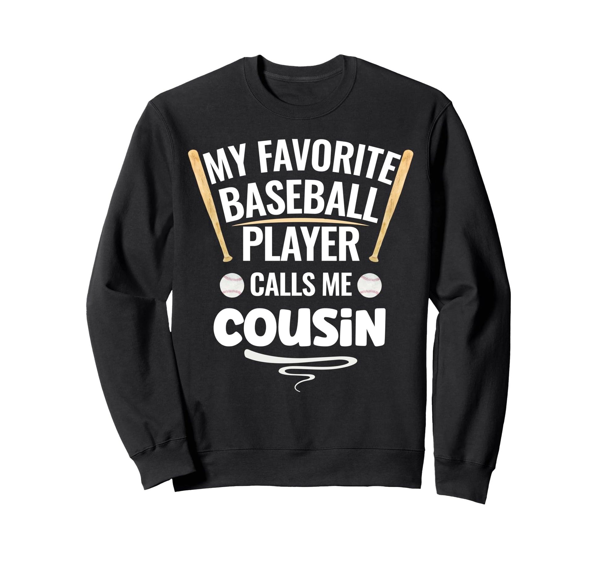 My Favorite Baseball Player Sweatshirt - Aesthetic Graphic for Adults - T-Shirt, Sweatshirt, Hoodie