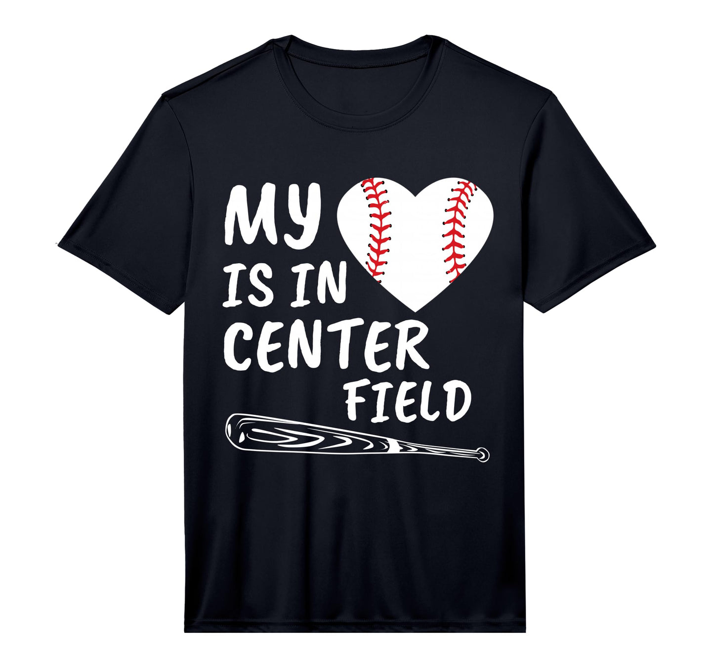 My Heart Is Center Field Baseball Bat T-Shirt - Novelty Apparel Unisex - T-Shirt, Sweatshirt, Hoodie