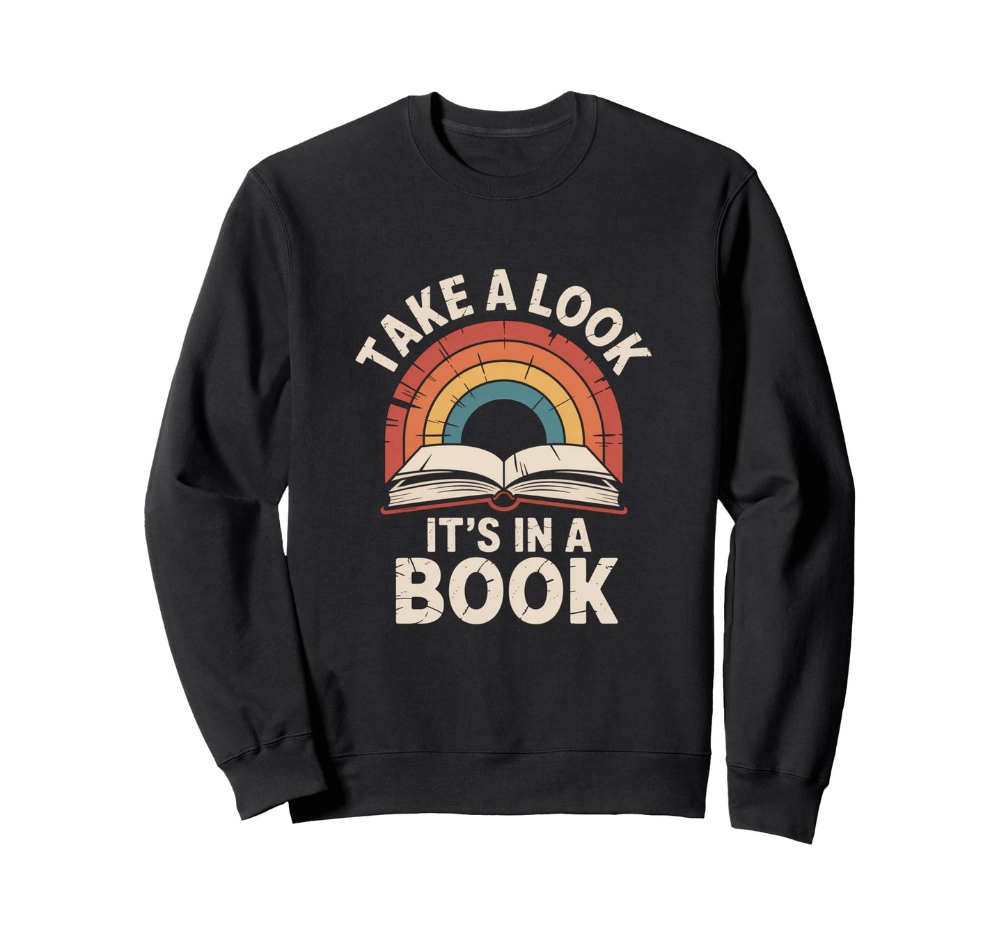 Take Its Book Reading Sweatshirt - Fun Novelty Design for Adults - T-Shirt, Sweatshirt, Hoodie