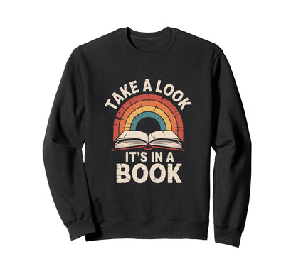 Take Its Book Reading Sweatshirt - Fun Novelty Design for Adults - T-Shirt, Sweatshirt, Hoodie