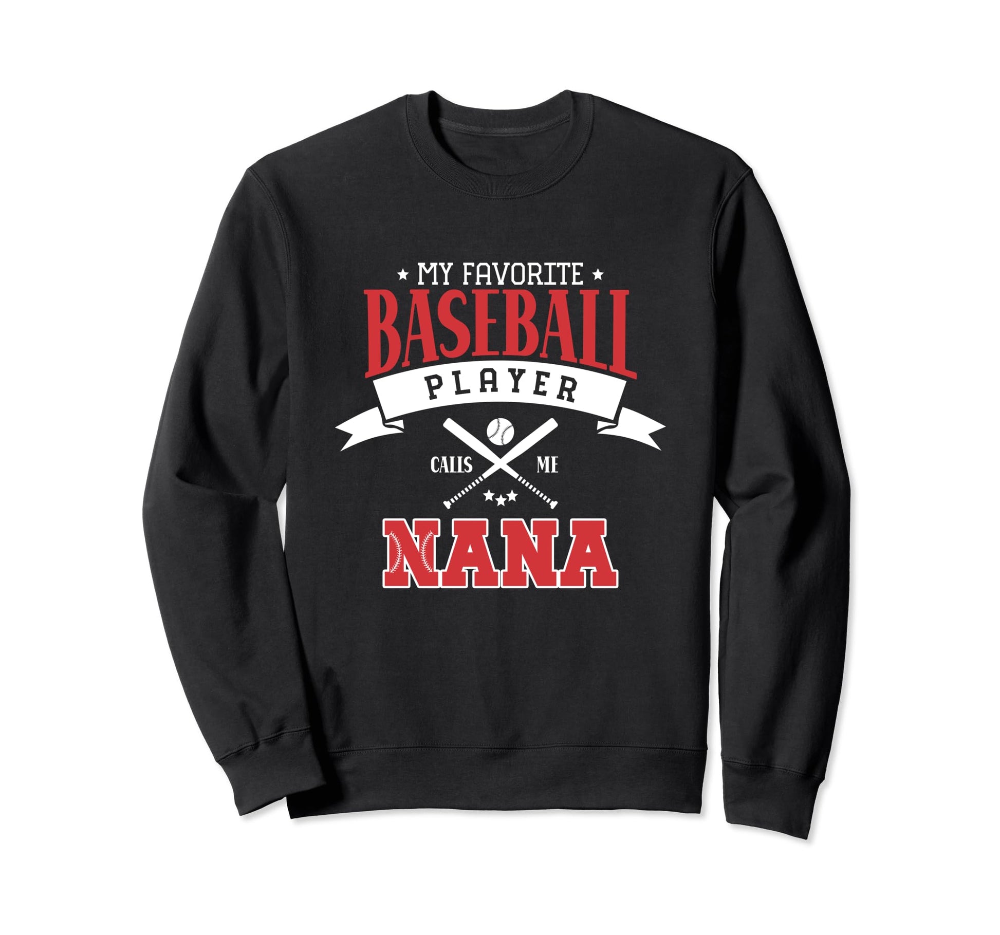 My Favorite Baseball Player Calls Me Sweatshirt - Unique Graphic Unisex - T-Shirt, Sweatshirt, Hoodie