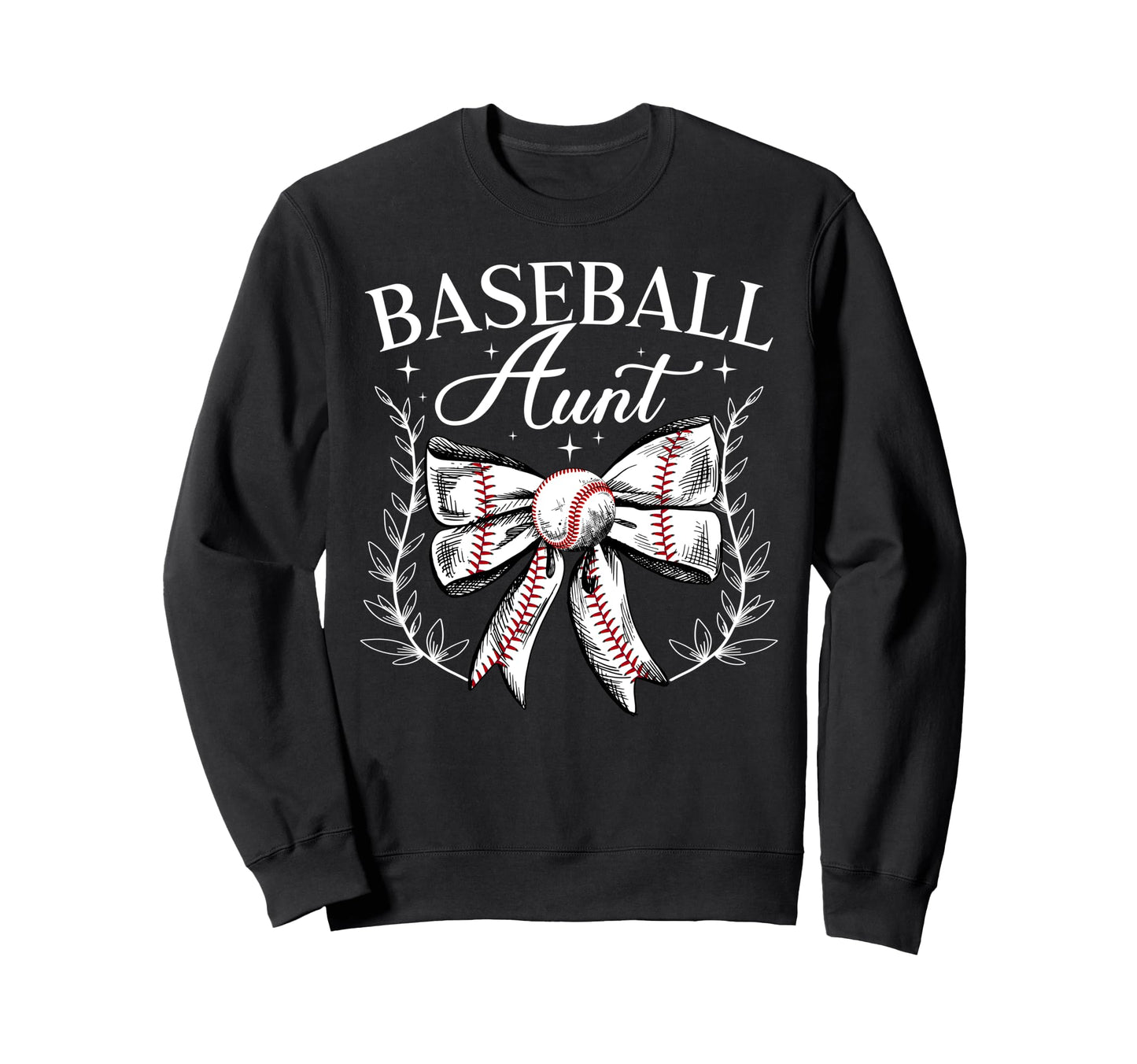 Baseball Aunt Baseball Player Sweatshirt - Casual Everyday Wear for Adults - T-Shirt, Sweatshirt, Hoodie