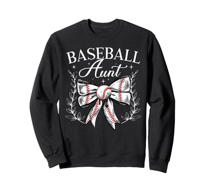 Baseball Aunt Baseball Player Sweatshirt - Casual Everyday Wear for Adults - T-Shirt, Sweatshirt, Hoodie