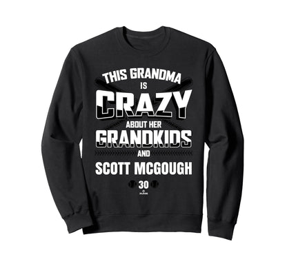 Grandma Crazy Scott Mcgough Sweatshirt - Casual Everyday Wear Men Women - T-Shirt, Sweatshirt, Hoodie