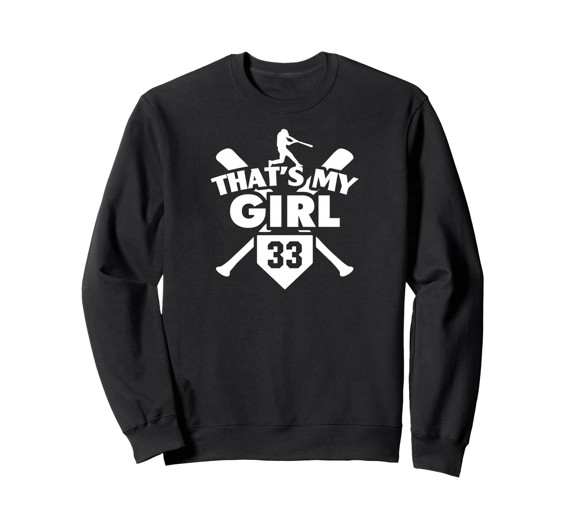 Baseball Mom Dad Thats My 33 Sweatshirt - Trendy Graphic for Adults - T-Shirt, Sweatshirt, Hoodie