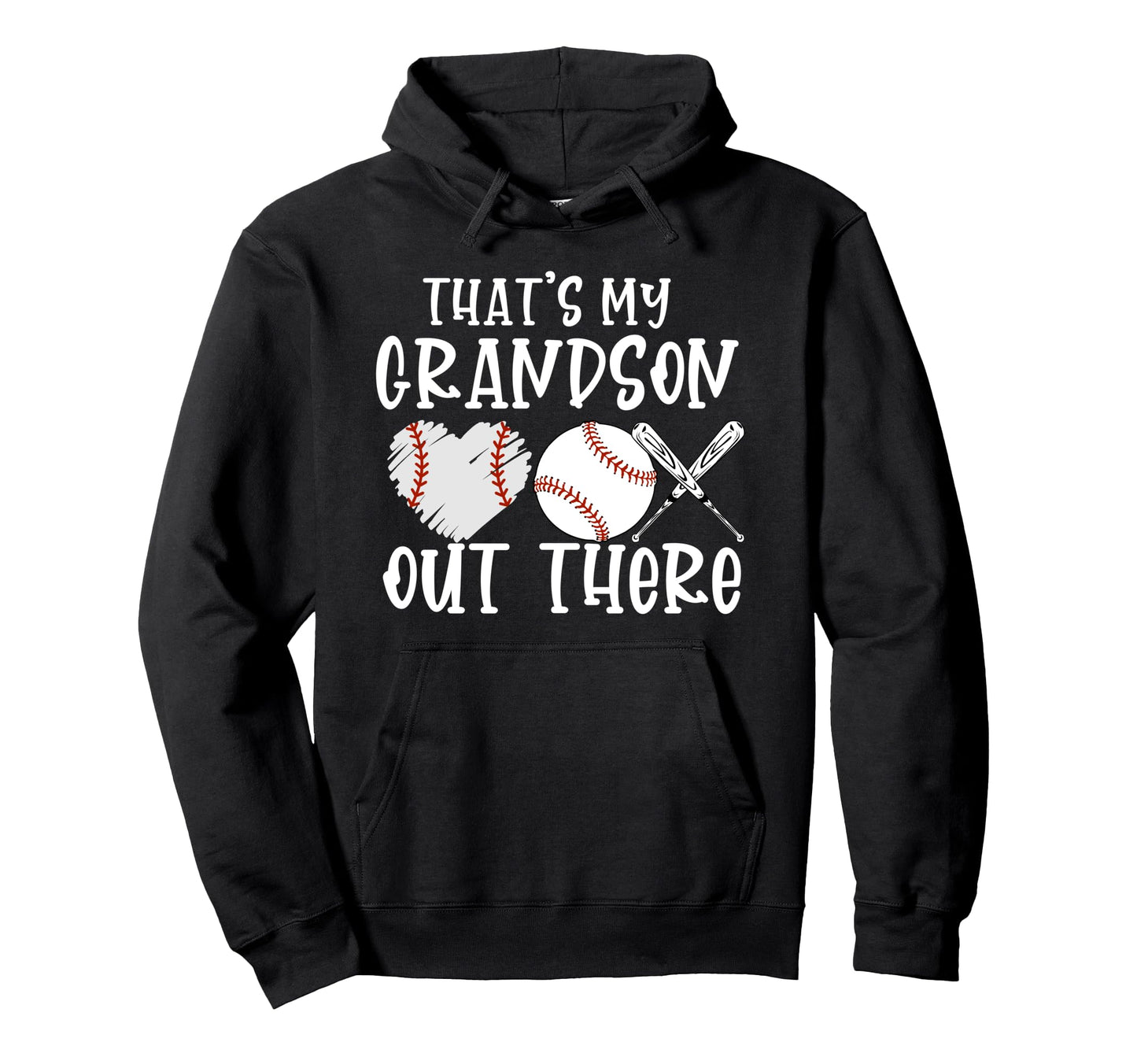 Thats My Grandson Out There Baseball Hoodie - Novelty Apparel Men Women - T-Shirt, Sweatshirt, Hoodie