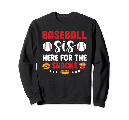 Baseball Sis Funny Baseball Sweatshirt - Streetwear Style for Adults - T-Shirt, Sweatshirt, Hoodie