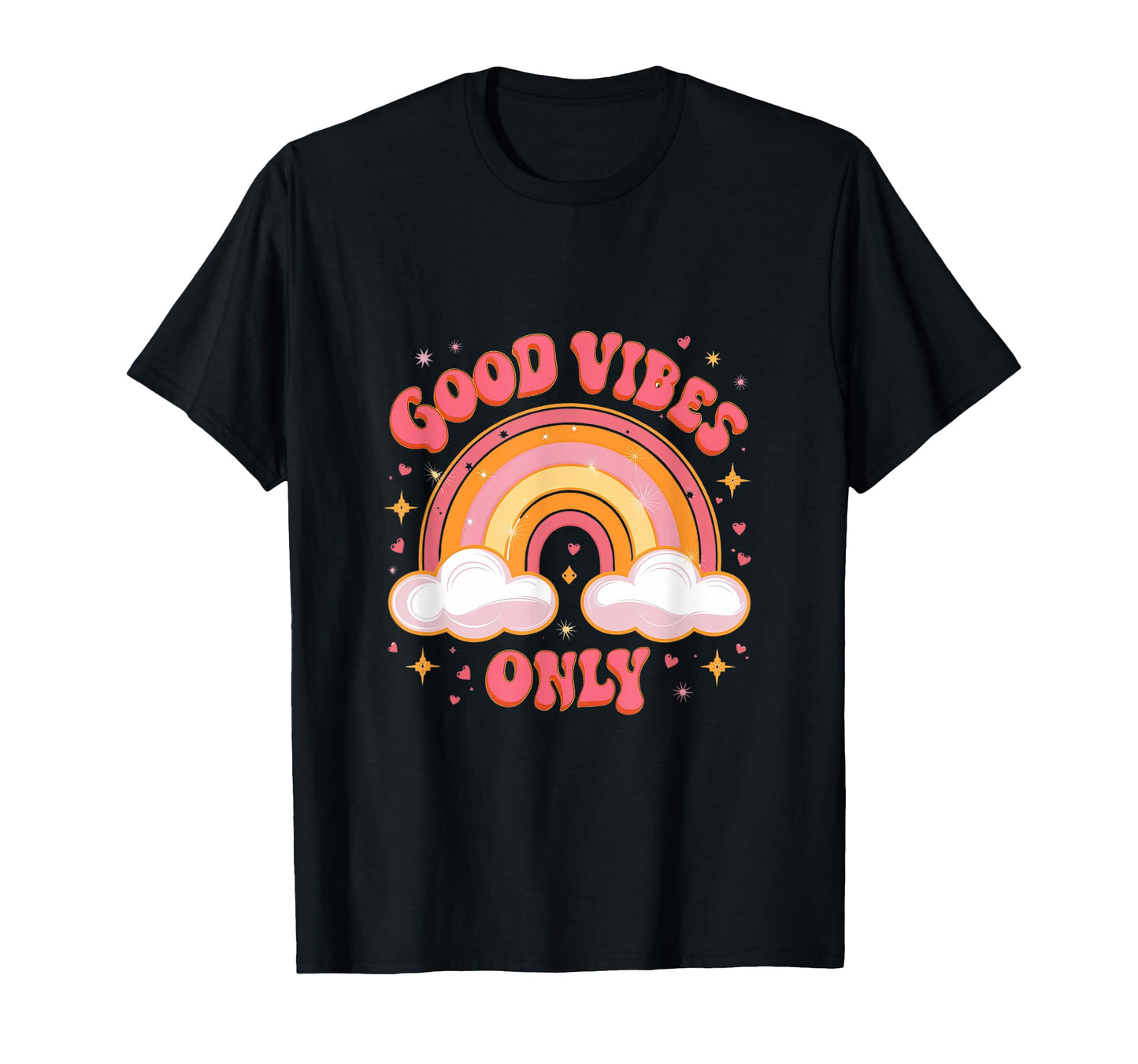 Good Vibes Only Rainbow Positive T-Shirt - Fun Novelty Design for Adults - T-Shirt, Sweatshirt, Hoodie
