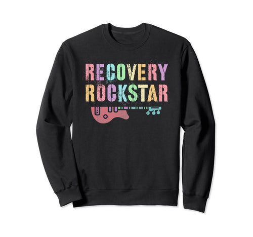 Sarcastic Recovery Rockstar Sweatshirt - Fun Novelty Design for Adults - T-Shirt, Sweatshirt, Hoodie