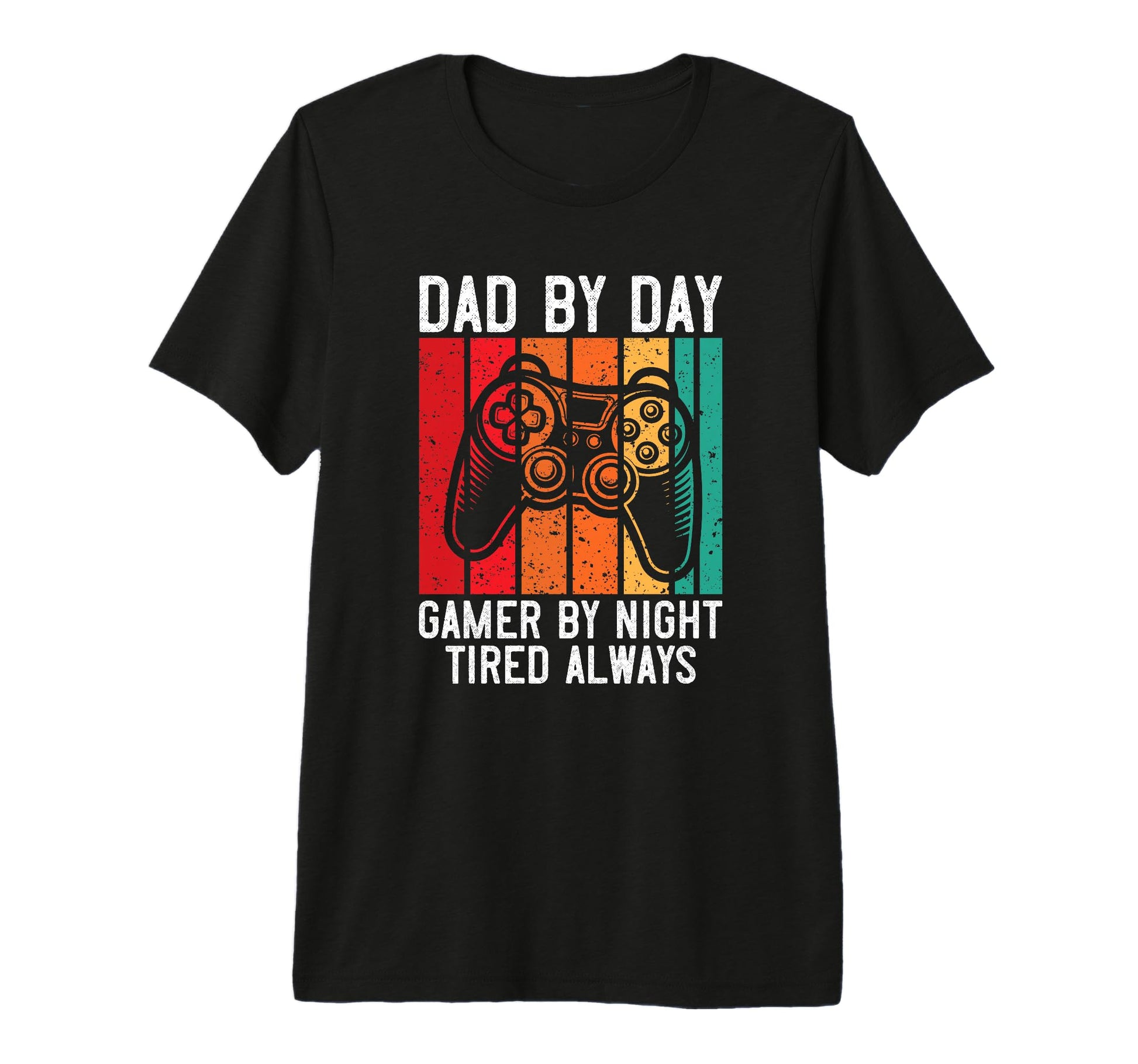 Mens Dad Day Gamer Night Tired T-Shirt - Casual Everyday Wear Unisex - T-Shirt, Sweatshirt, Hoodie