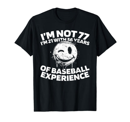 77Th Birthday Baseball Player Team T-Shirt - Novelty Apparel for Adults - T-Shirt, Sweatshirt, Hoodie