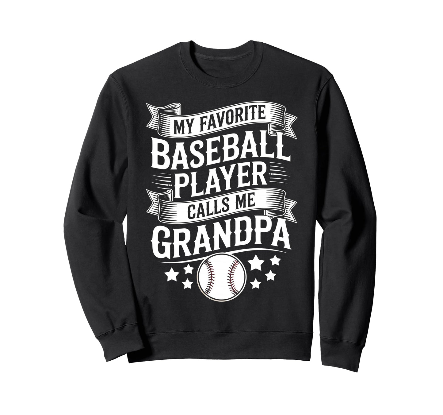 Funny My Favorite Baseball Player Calls Sweatshirt - Trendy Graphic Unisex - T-Shirt, Sweatshirt, Hoodie