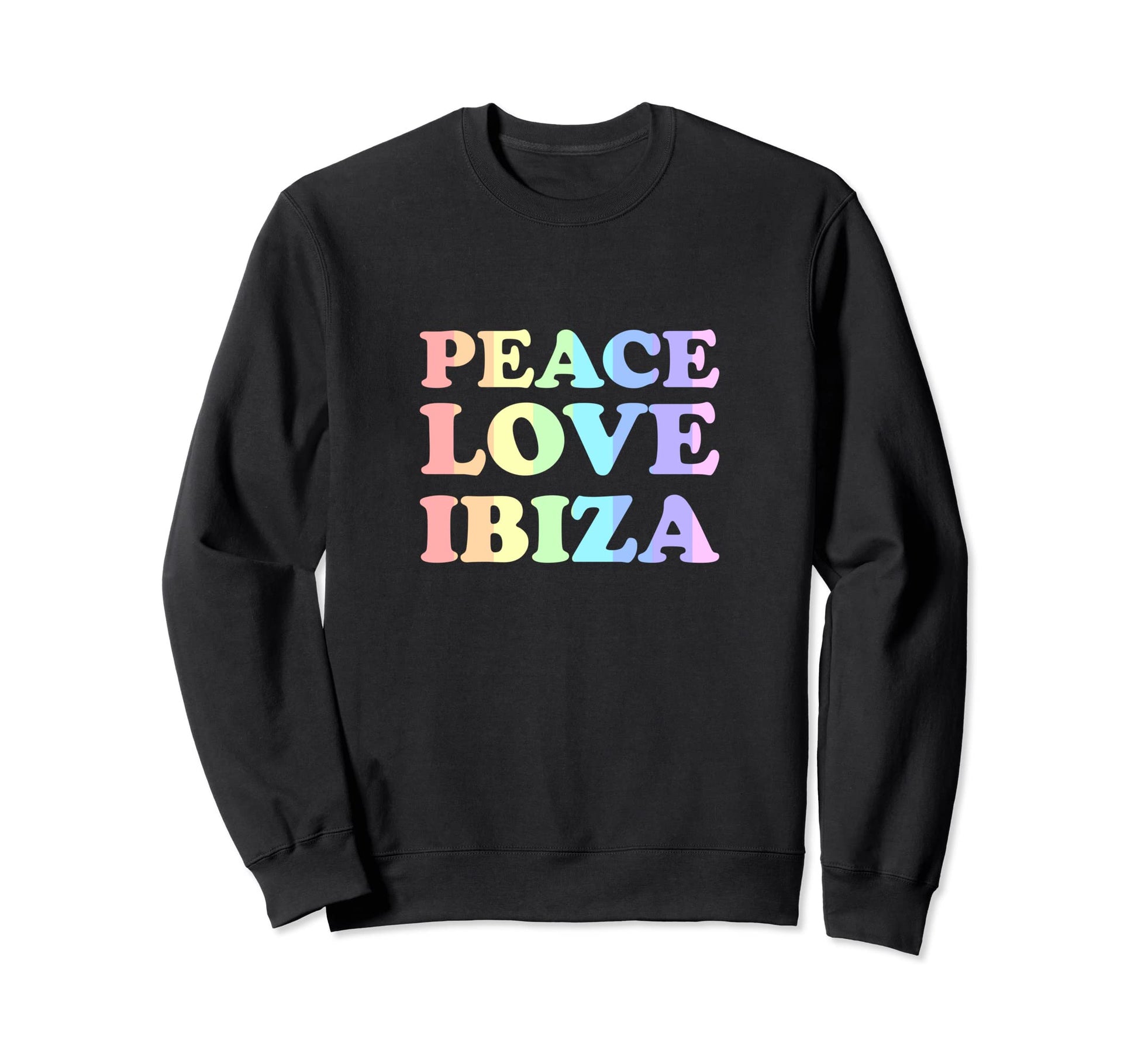 Peace Love Ibiza Rainbow Sweatshirt - Trendy Graphic Men Women - T-Shirt, Sweatshirt, Hoodie