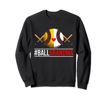 Grandma Ballers Softball Ball Sweatshirt - Fun Novelty Design for Adults - T-Shirt, Sweatshirt, Hoodie