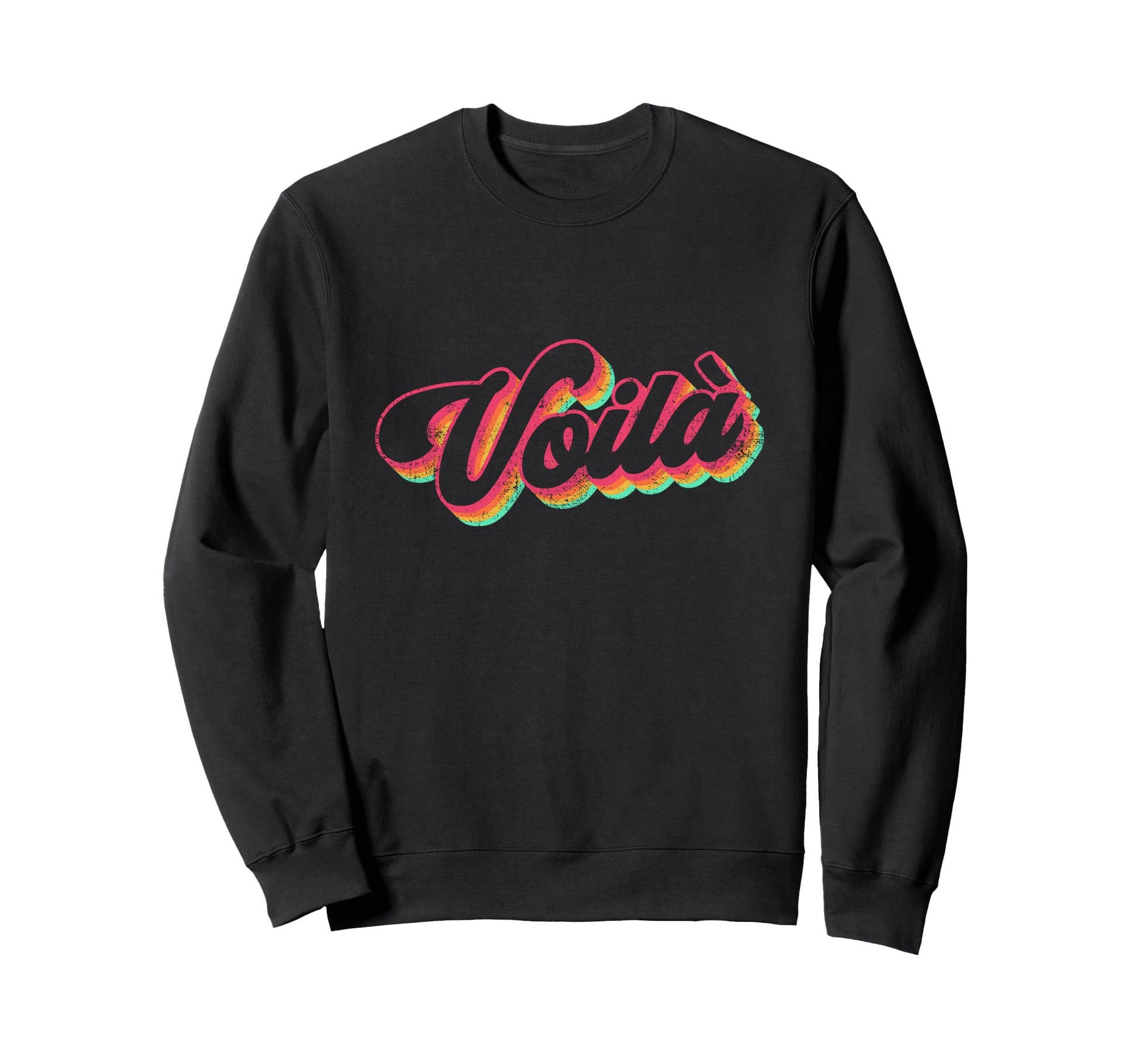Voila Affirmation Rainbow Distressed Sweatshirt - Custom Art Print Unisex - T-Shirt, Sweatshirt, Hoodie