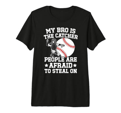 My Bro Is Baseball Catcher Brother T-Shirt - Aesthetic Graphic Men Women - T-Shirt, Sweatshirt, Hoodie