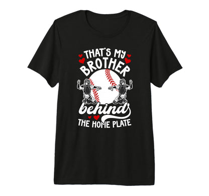 My Brother Baseball Catcher Sister T-Shirt - Unique Graphic for Adults - T-Shirt, Sweatshirt, Hoodie