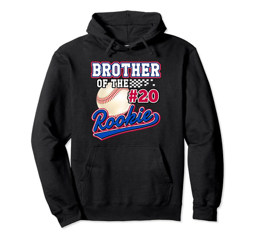 Brother Rookie 20Th Birthday Baseball Hoodie - Graphic Print Men Women - T-Shirt, Sweatshirt, Hoodie