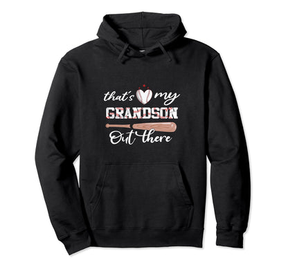 Thats My Grandson Out There Baseball Hoodie - Minimalist Print for Adults - T-Shirt, Sweatshirt, Hoodie