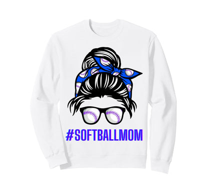 Messy Bun Softball Momma Life Funny Sweatshirt - Unique Graphic for Adults - T-Shirt, Sweatshirt, Hoodie
