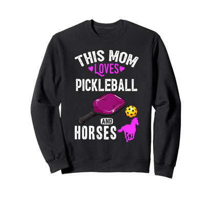 Her Funny Mom Pickleball And Horses Sweatshirt - Minimalist Print Unisex - T-Shirt, Sweatshirt, Hoodie