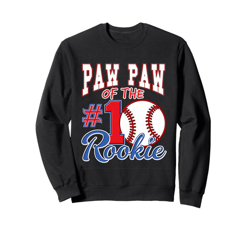 Grandpa Paw Paw Number 1 Rookie Baseball Sweatshirt - Trendy Graphic Unisex - T-Shirt, Sweatshirt, Hoodie