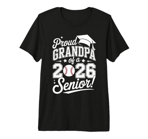 Proud Grandpa 2026 Senior Baseball T-Shirt - Streetwear Style Unisex - T-Shirt, Sweatshirt, Hoodie