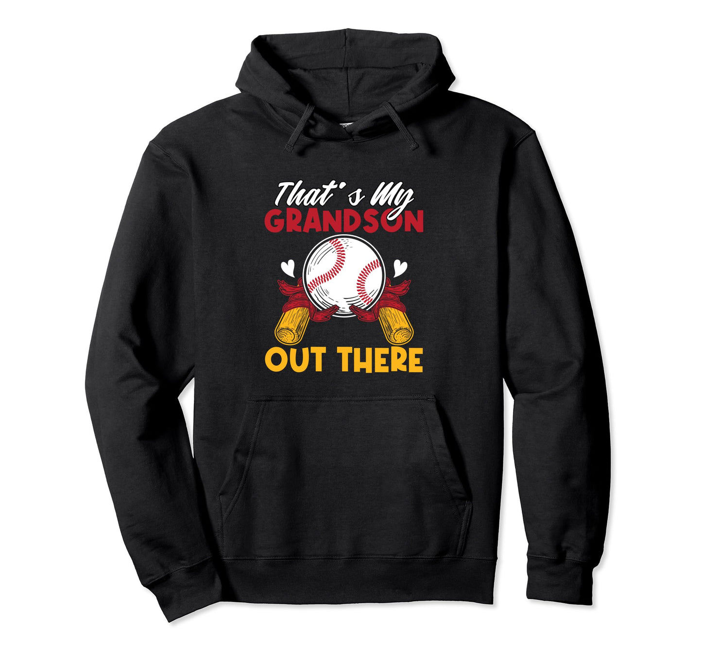 Funny Thats My Grandson Out There Hoodie - Trendy Graphic Men Women - T-Shirt, Sweatshirt, Hoodie