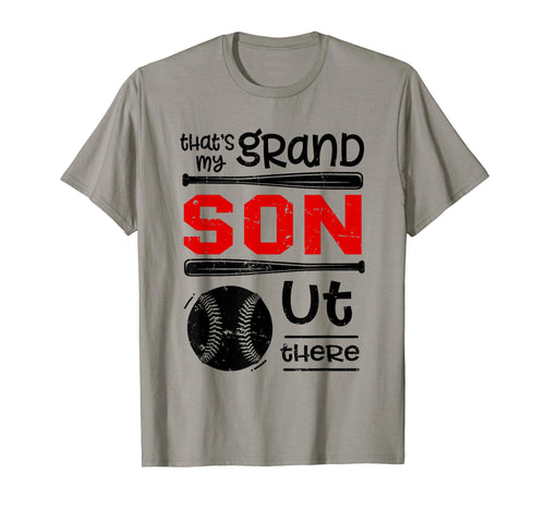 Thats My Grandson Out There Baseball T-Shirt - Novelty Apparel Unisex - T-Shirt, Sweatshirt, Hoodie