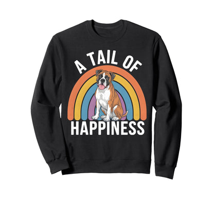 Tail Happiness Boxer Dog Rainbow Sweatshirt - Unique Graphic Men Women - T-Shirt, Sweatshirt, Hoodie