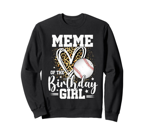Meme Birthday Baseball Leopard Sweatshirt - Aesthetic Graphic for Adults - T-Shirt, Sweatshirt, Hoodie