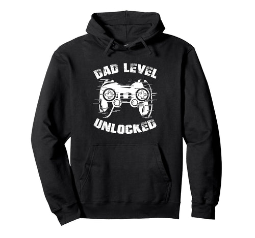 Dad Level Unlocked Gaming Controller Hoodie - Casual Everyday Wear Unisex - T-Shirt, Sweatshirt, Hoodie