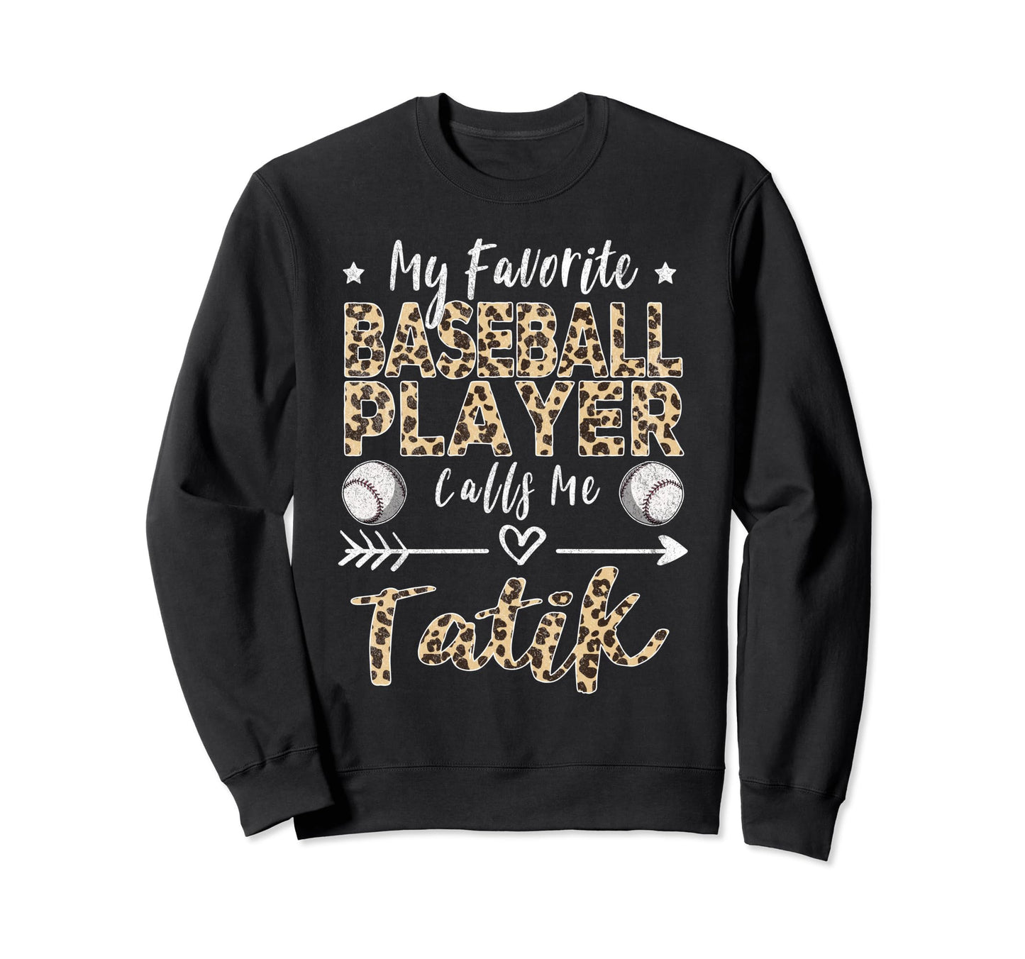 My Favorite Baseball Player Calls Me Sweatshirt - Graphic Print Men Women - T-Shirt, Sweatshirt, Hoodie